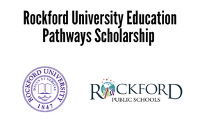 Rockford University Education Pathways Scholarships