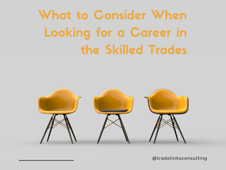 Considerations for Finding a Career in the Skilled Trades