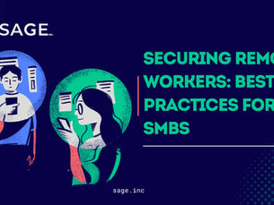 Securing Remote Workers: Best Practices for SMBs