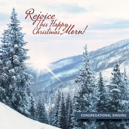 CD #50 Rejoice This Happy Christmas