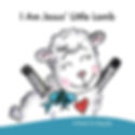 I Am Jesus Little Lamb - Board Book