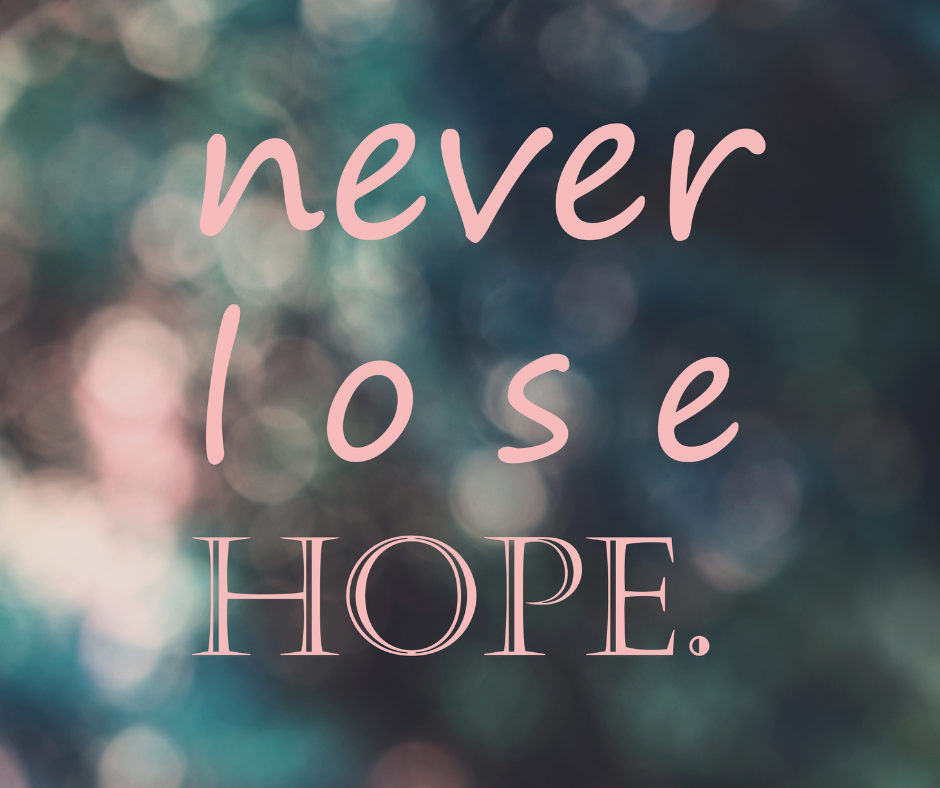 Quote-never lose hope