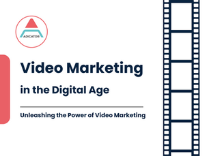 Video marketing in the digital age