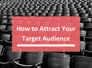 How to attract your target audience?