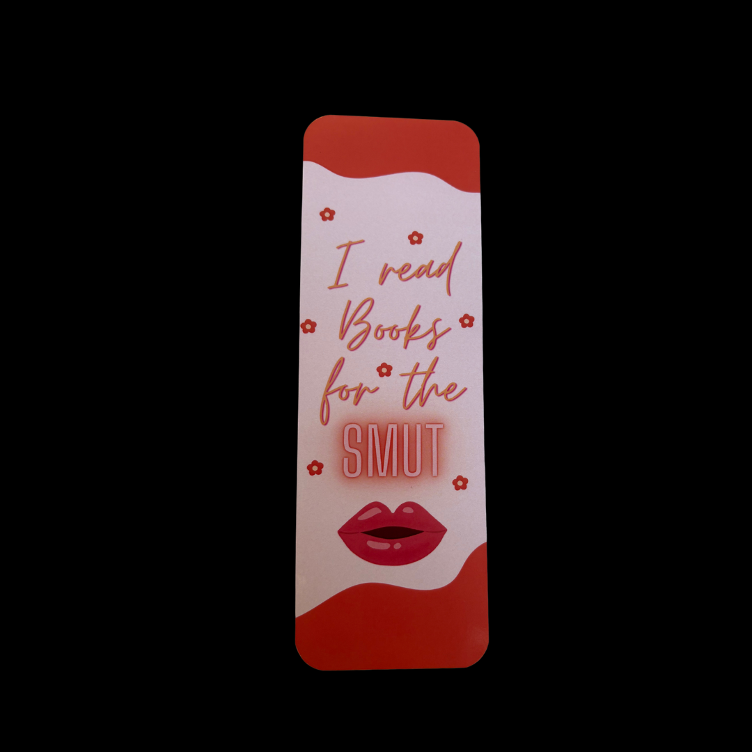 I Read Books for the Smut Bookmark