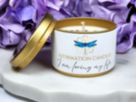 I am Loving my life  Affirmation Soy Candle