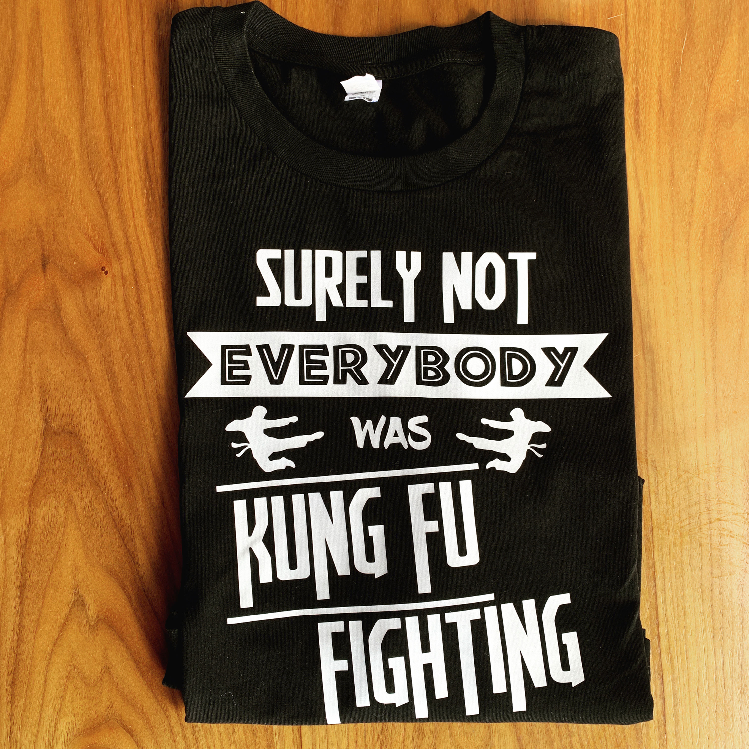 Surely not EVERYBODY was Kung Fu Fighting