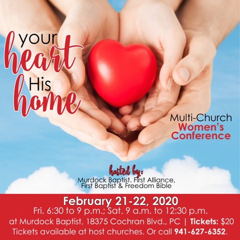 Your Heart His Home Multi Church Women's Conference