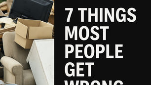 The Truth About Junk Removal: 7 Things Most People Get Wrong