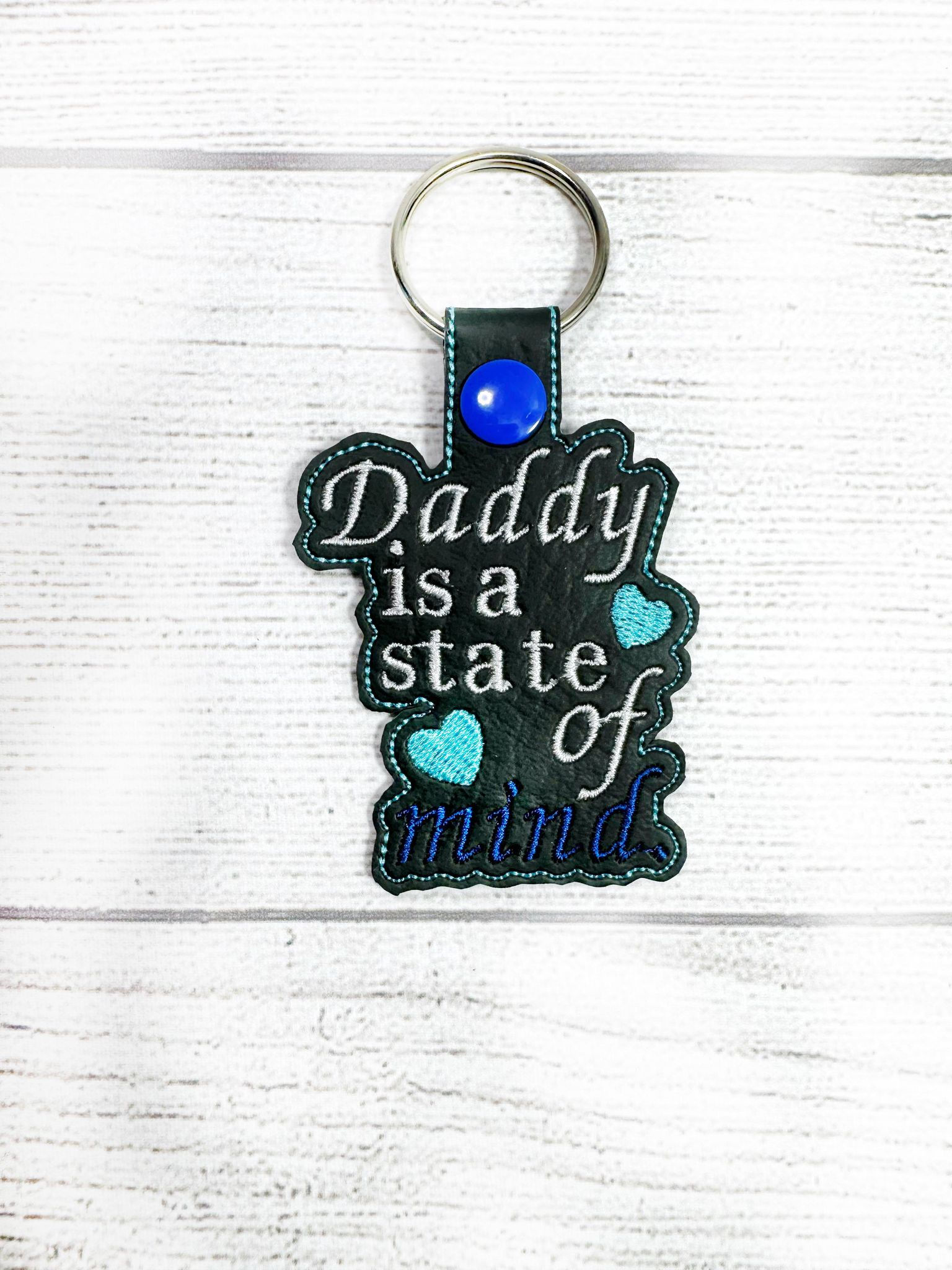 Daddy is a state of mind keyfob