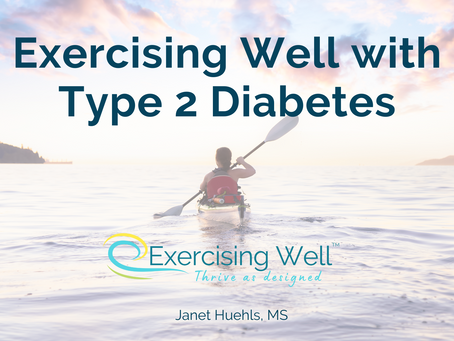 Exercising Well with Type 2 Diabetes
