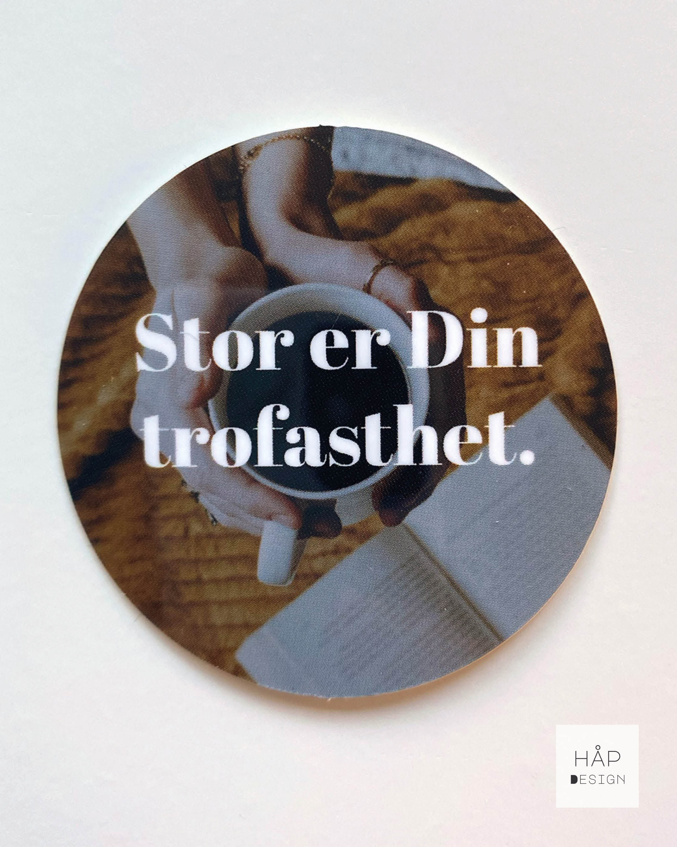 Klistremerke - Stor er Din trofasthet