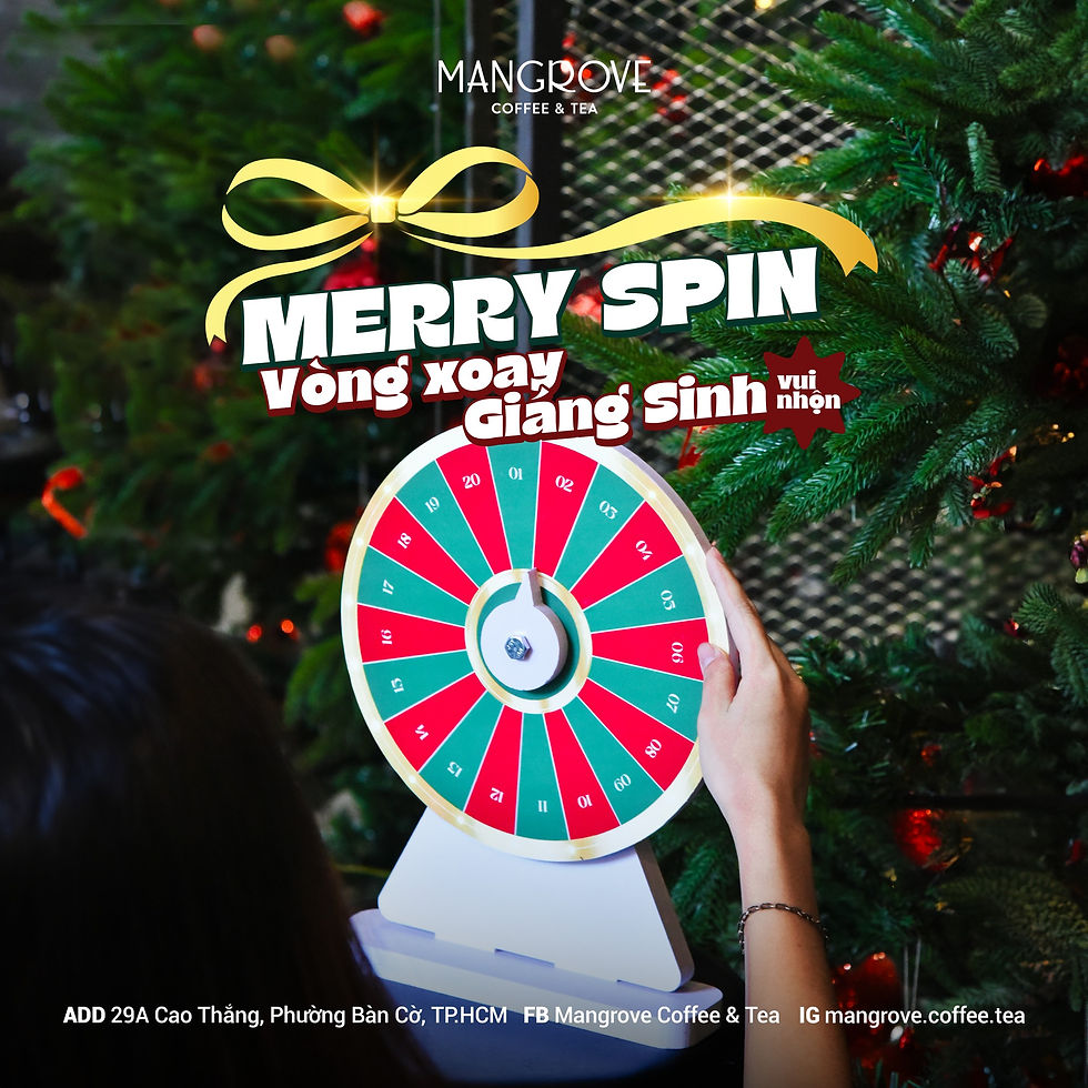 Vòng xoay Giáng Sinh vui nhộn tại Mangrove Coffee & Tea