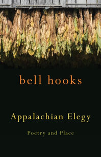 Appalachian Elegy: Poetry and Place is a book of hooks’ poetry focused on her return to Kentucky (her birthplace) and the meaning of life, grief, and ultimately love during her upbringing there. hooks addresses her heritage and the influence of white supremacist violence, as well as similar land loss issues faced by both black and american indian people pushed off by white settlers.