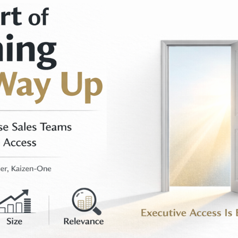The Art of Earning Your Way Up: How Enterprise Sales Teams Win Executive Access