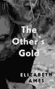 The Other's Gold by Elizabeth Ames Pushkin Press