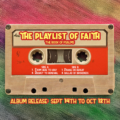 The Playlist of Faith - A Series on Psalms - Psalms of Repentance