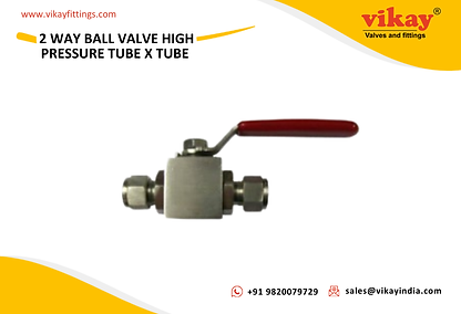 2 Way Ball Valve High Pressure Tube x Tube - SS 316 Instrumentation Valves