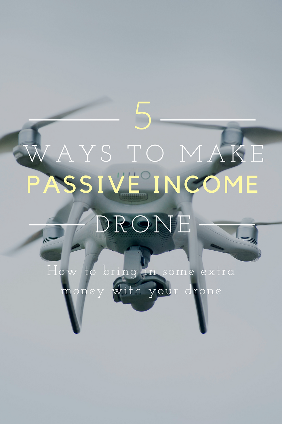 5 Ways to Make Income as a Drone Pilot