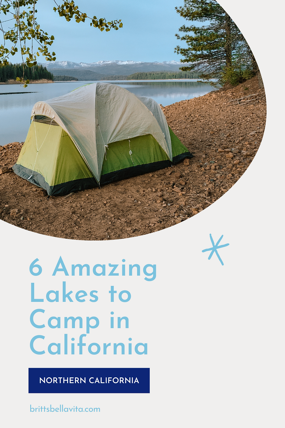 6 Amazing Lake Camping Spots in Northern California