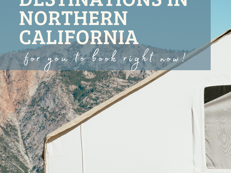 16+ Unique Glamping Sites in Northern California for you to Book