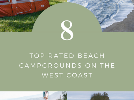 8 Camping Spots on the West Coast with Stunning Beach Views