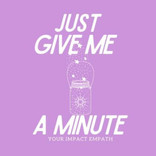Just Give Me A Minute