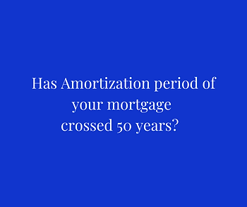 Amortization period crossing 50 years?