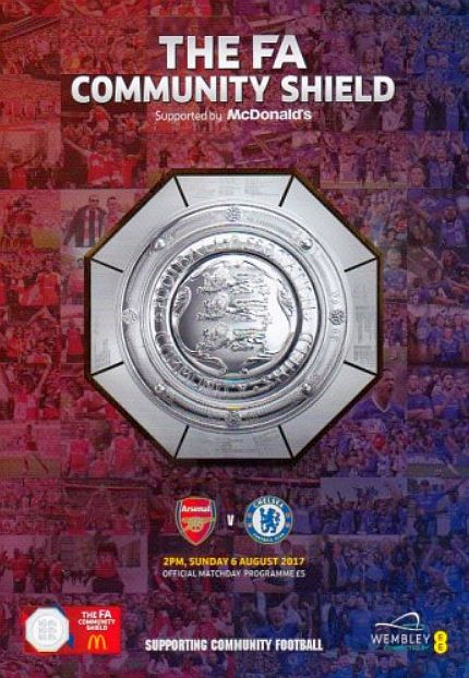 ARSENAL v CHELSEA 2017/18 F.A. Community Shield MATCHDAY PROGRAMME