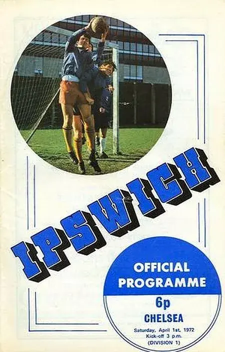 |IPSWICH TOWN v CHELSEA 1971/72 Division 1 MATCHDAY PROGRAMME