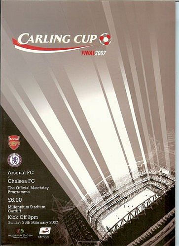 ARSENAL v CHELSEA 2006/07 Carling Cup FINAL MATCHDAY PROGRAMME