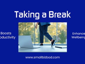 Why Taking a Proper Break Is Good for Business (Not Just Good for You)