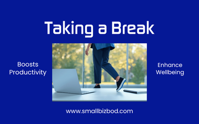 Why Taking a Proper Break Is Good for Business (Not Just Good for You)