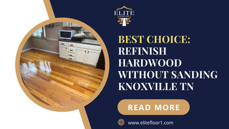 refinish hardwood without sanding knoxville tn