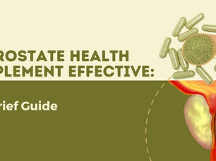 Is Prostate Health Supplement Effective: The Brief Guide