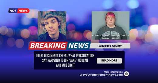 Two photos side by side under "Breaking News." Text reveals court documents about Jon “Jake” Morgan's case in Waupaca County.