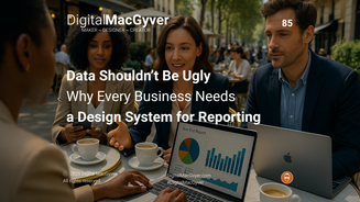 Data Shouldn’t Be Ugly: Why Every Business Needs a Design System for Reporting