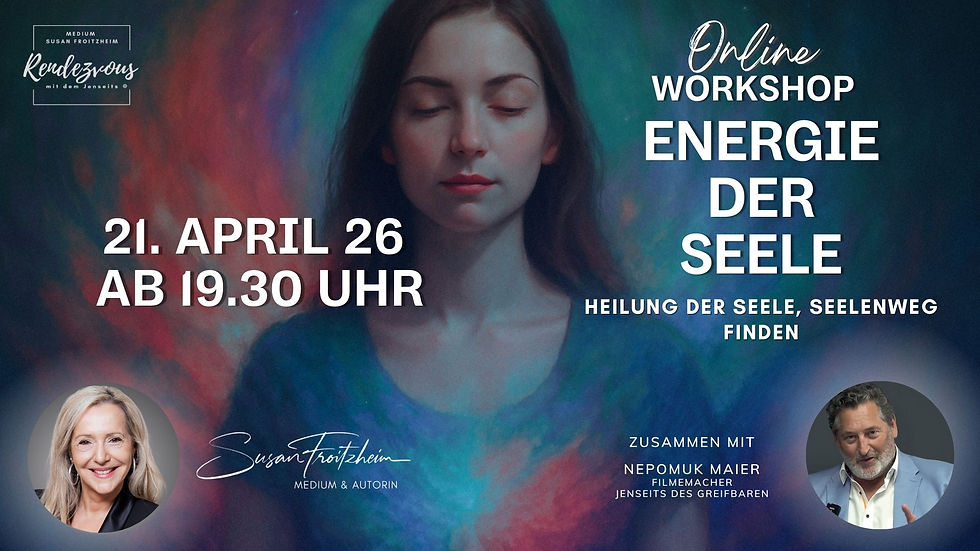Energieworkshop: „Die Energie deine Seele"