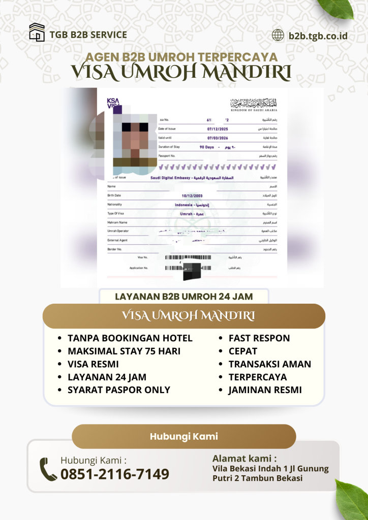 PROVIDER JASA PEMBUATAN VISA UMROH MANDIRI DAN GROUP TRAVEL - PT TUBAGUS GLOBAL BUSINESS - TGB B2B SERVICE