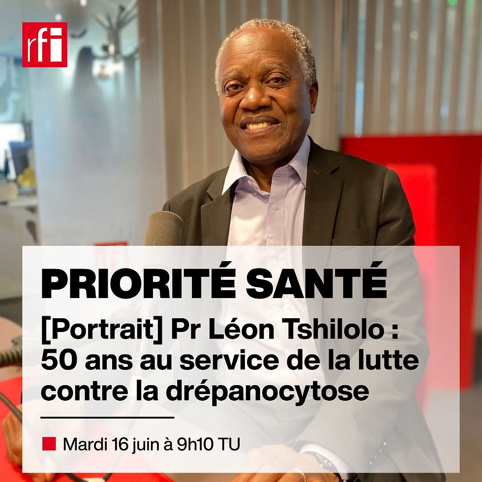 RFI; Drépanocytose en Afrique : le combat du Pr Léon Tshilolo pour sauver les enfants