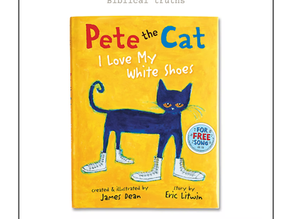 Pete the Cat: I Love My White Shoes