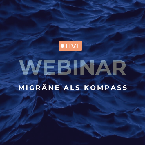Migräne als Kompass | Webinar