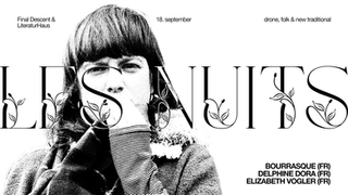 18.09.26: Bourrasque (FR) + Delphine Dora (FR) + Elizabeth Vogler (FR)