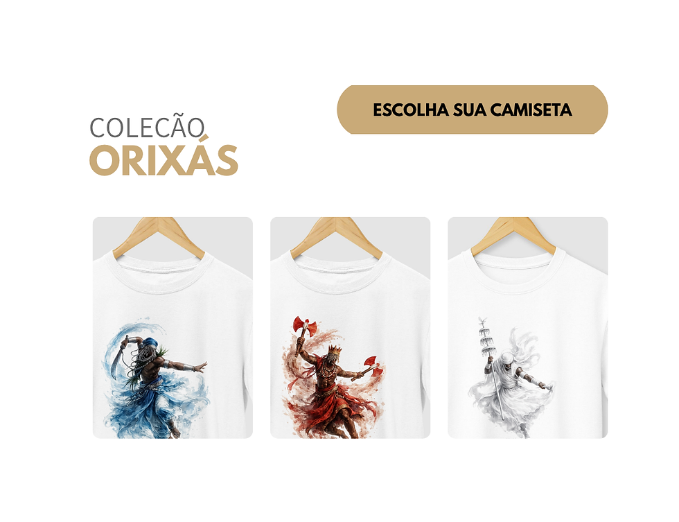 Coelção Orixás camisetas