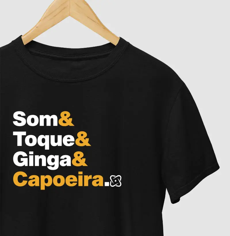 CAMISETA Som & Toque & Ginga & Capoeira