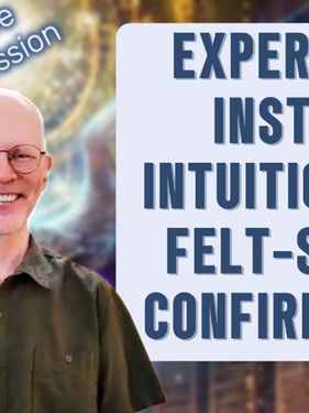 Man smiling in front of colorful, abstract background. Text reads "Experience Instant Intuition with Felt-Sense Confirmation" and "Weekly Free Live Healing Transmission."