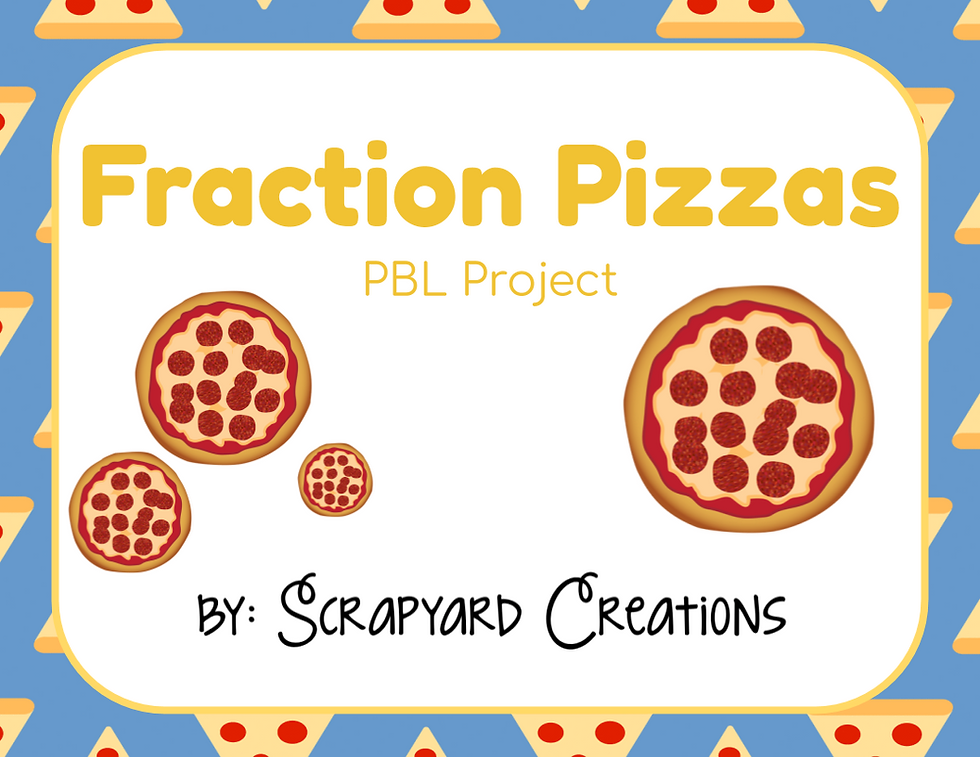 Fraction Pizza PBL Unit
