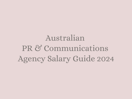 Australian PR & Communications Agency Salary Guide 2024