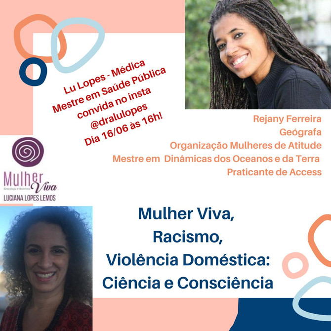 Mulher Viva, Racismo, Violência Doméstica: Ciência e Consciência