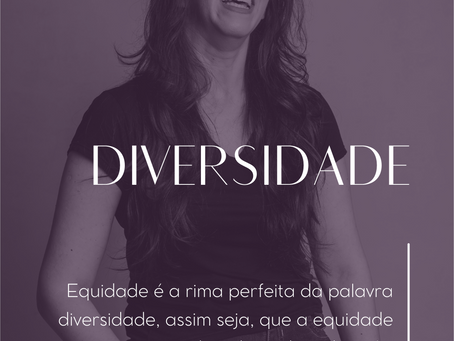 Nós somos a diversidade.
